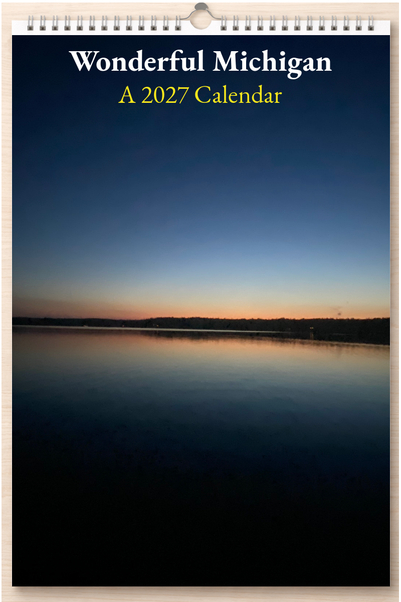 Wonderful Michigan: A 2027 Calendar