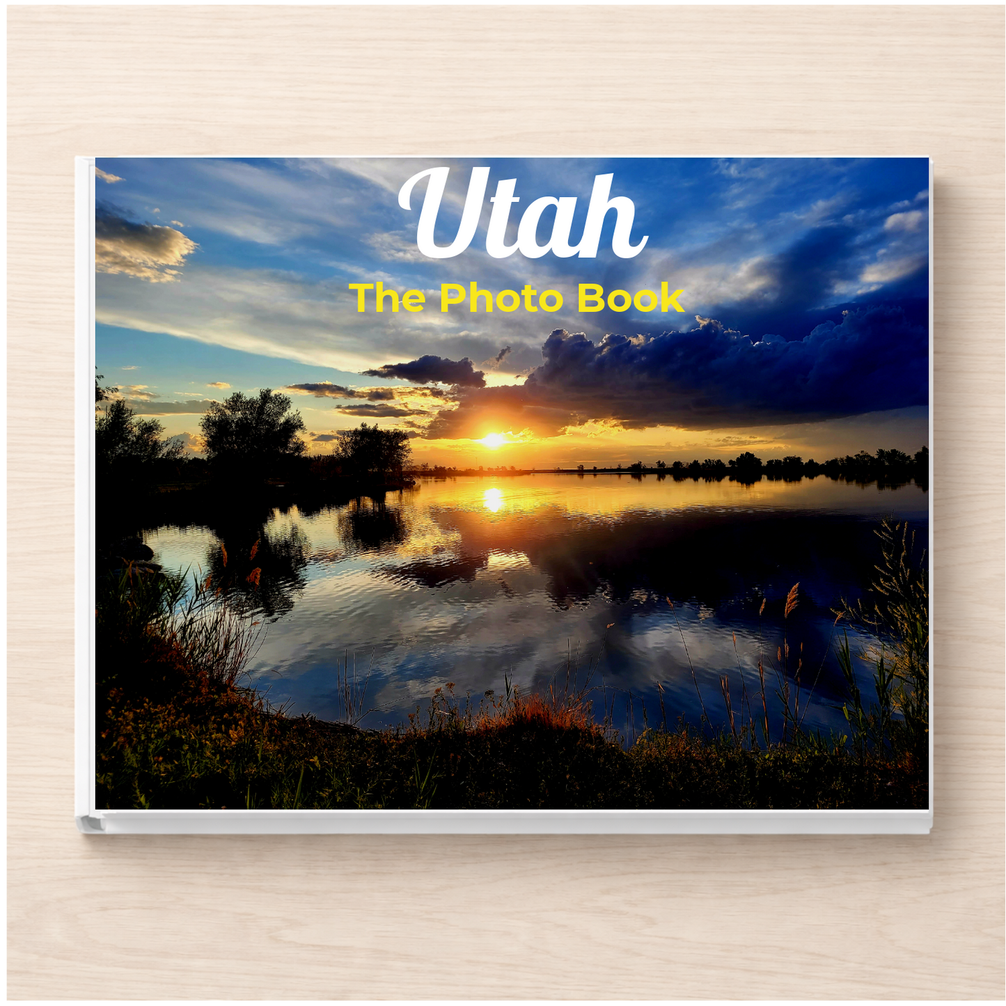 Utah: The Photo Book