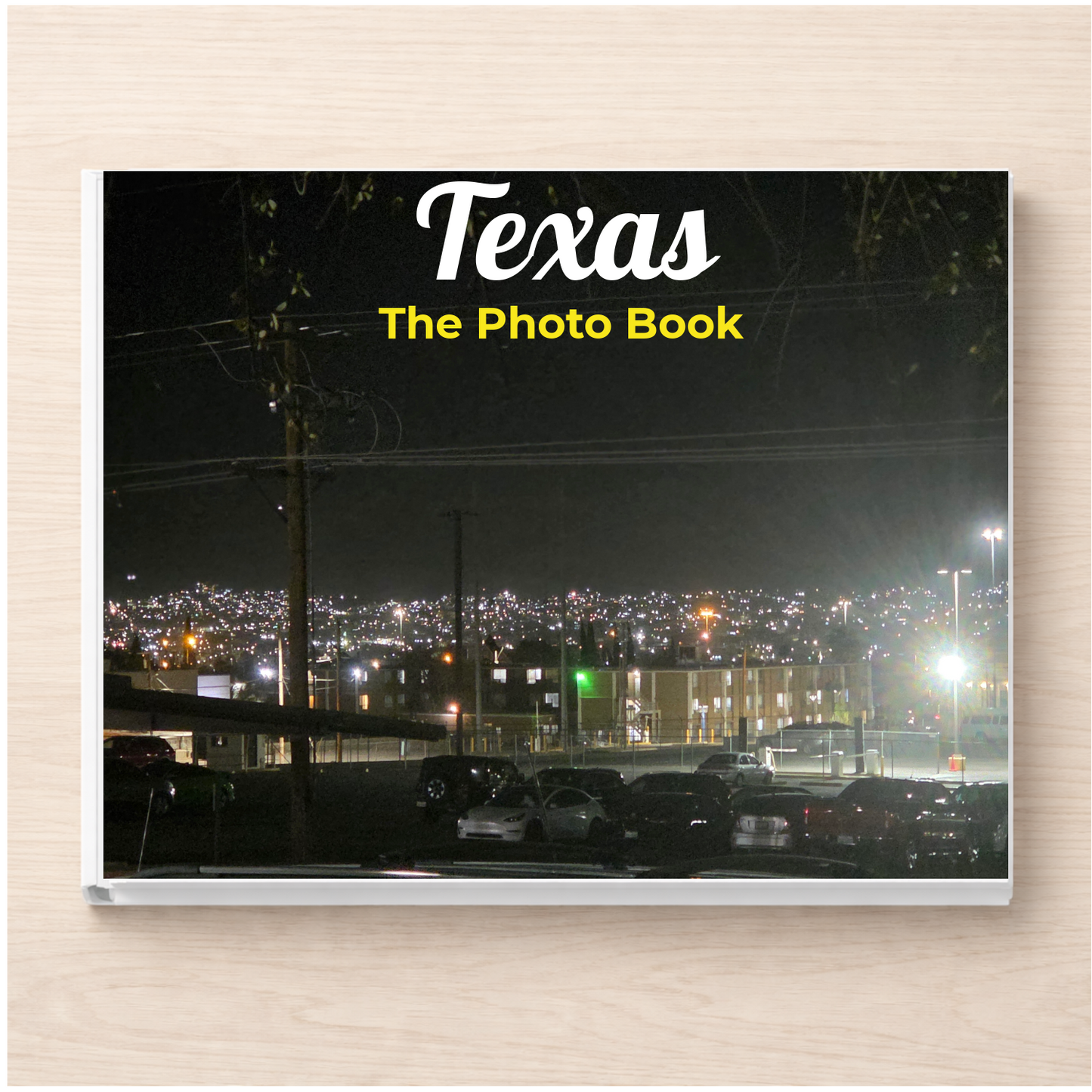 Texas: The Photo Book