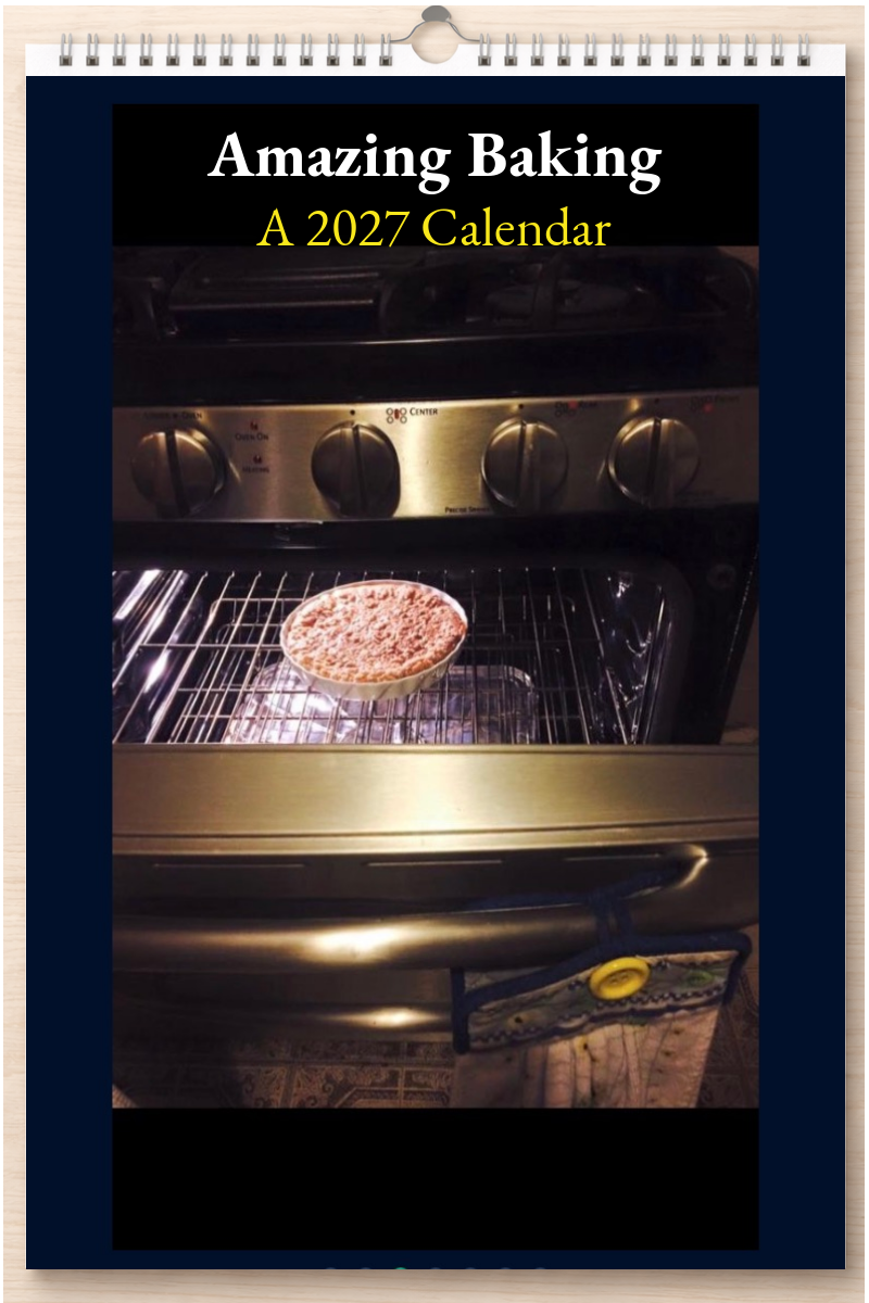 Amazing Baking: A 2027 Calendar