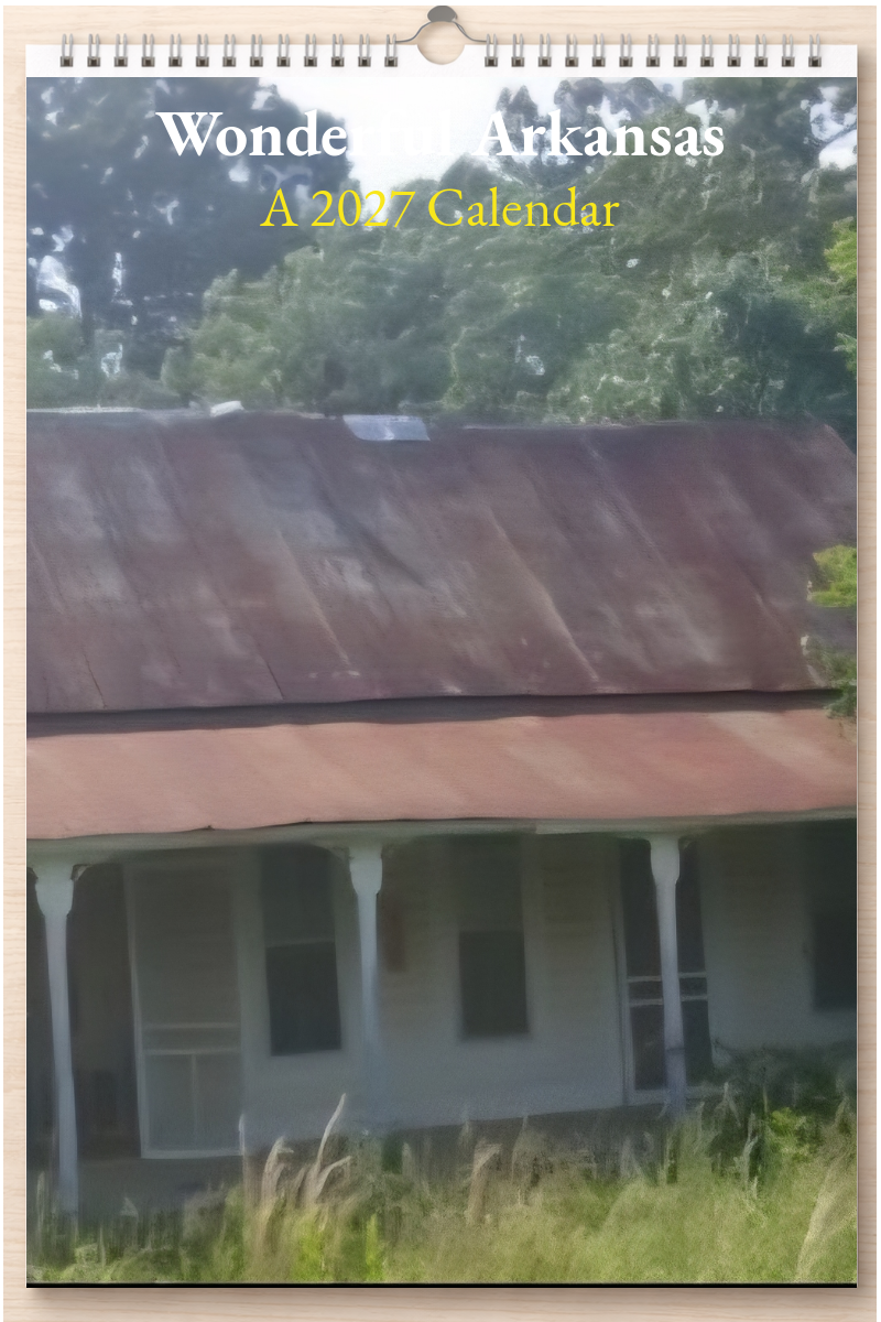 Wonderful Arkansas: A 2027 Calendar