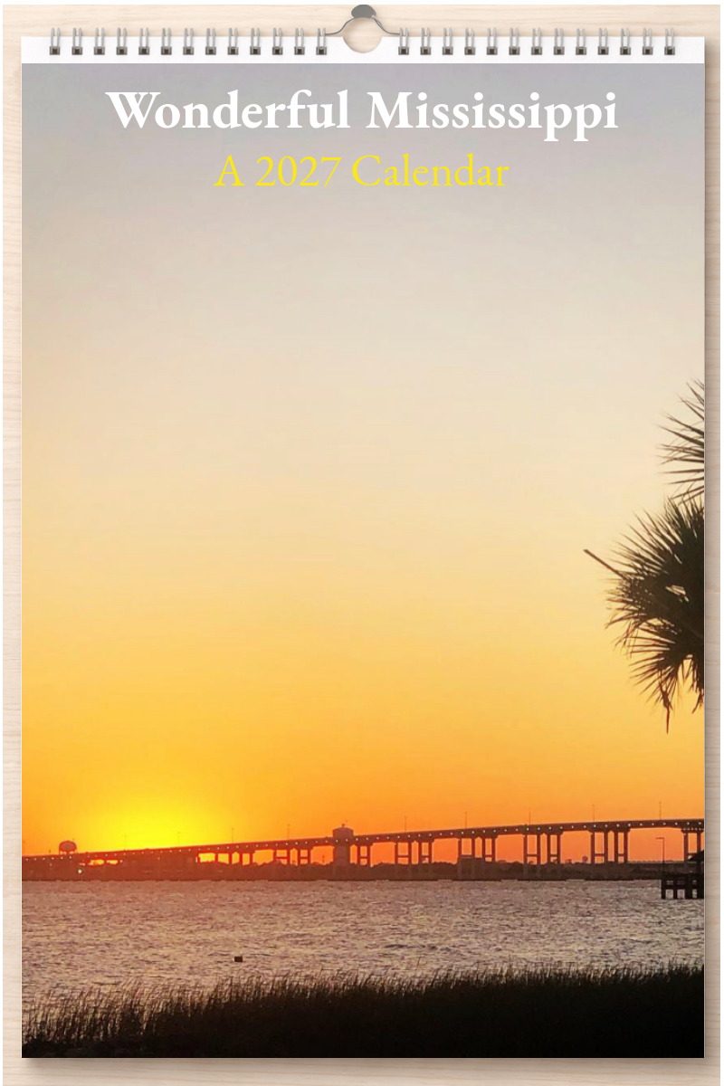 Wonderful Mississippi: A 2027 Calendar