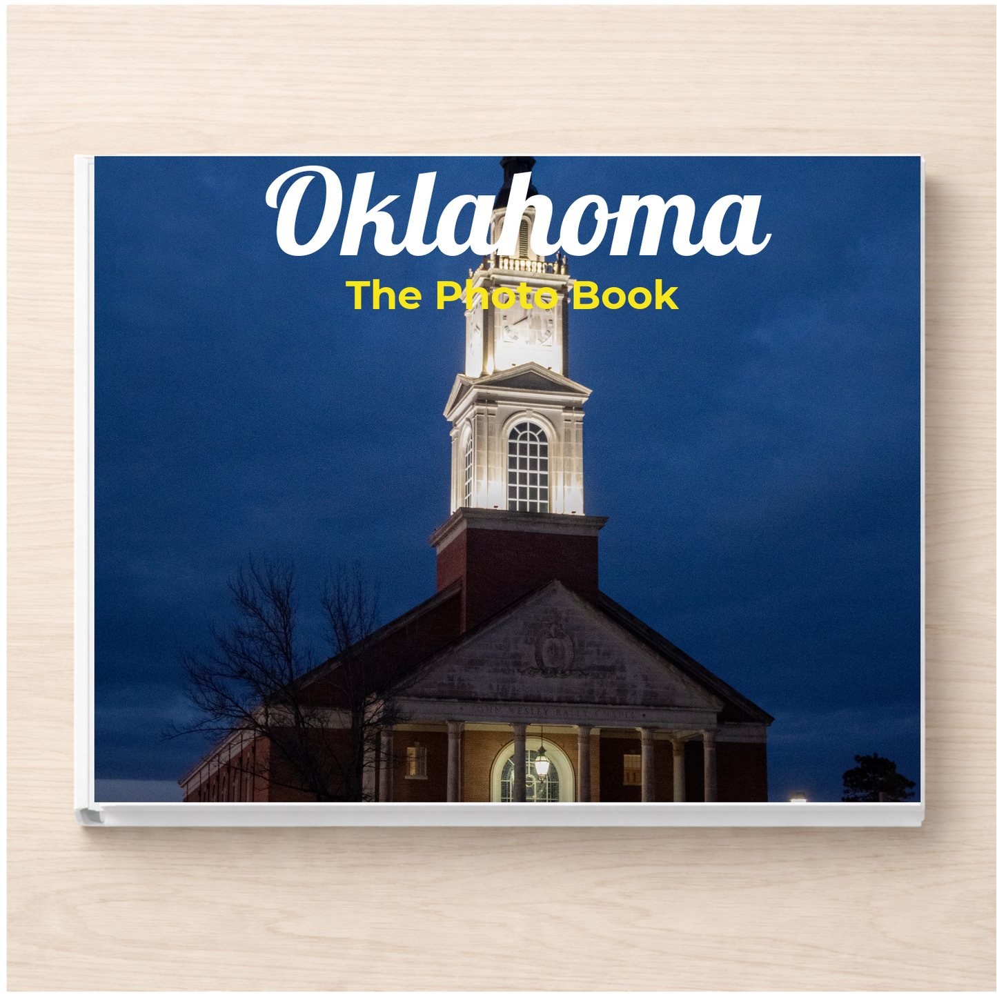 Oklahoma: The Photo Book