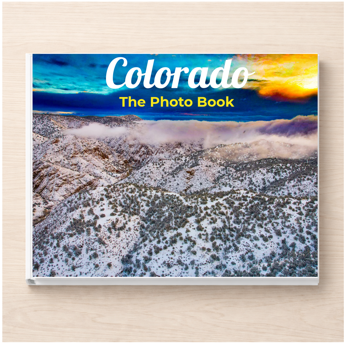 Colorado: The Photo Book