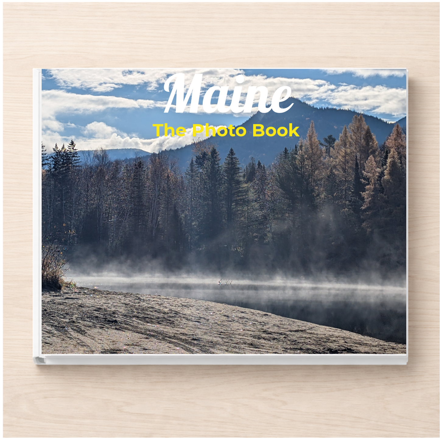 Maine: The Photo Book