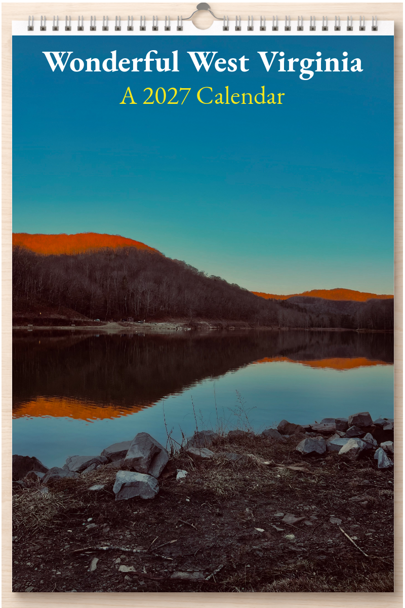 Wonderful West Virginia: A 2027 Calendar