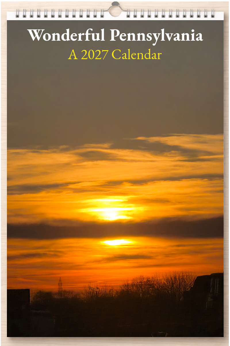 Wonderful Pennsylvania: A 2027 Calendar