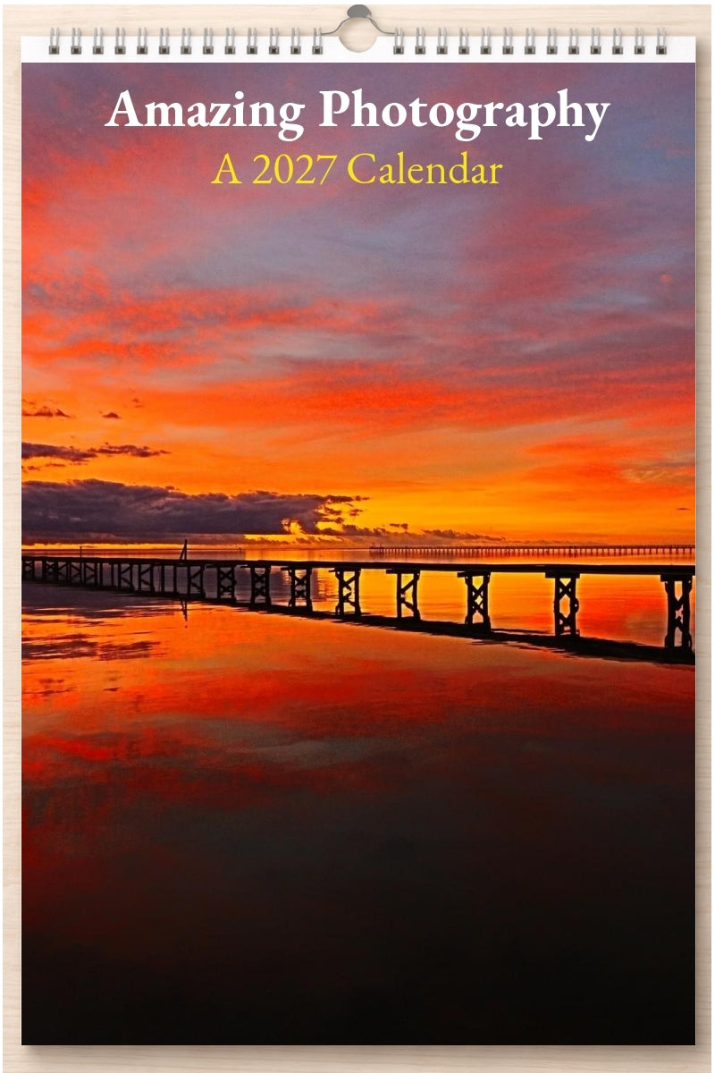 Amazing Photography: A 2027 Calendar