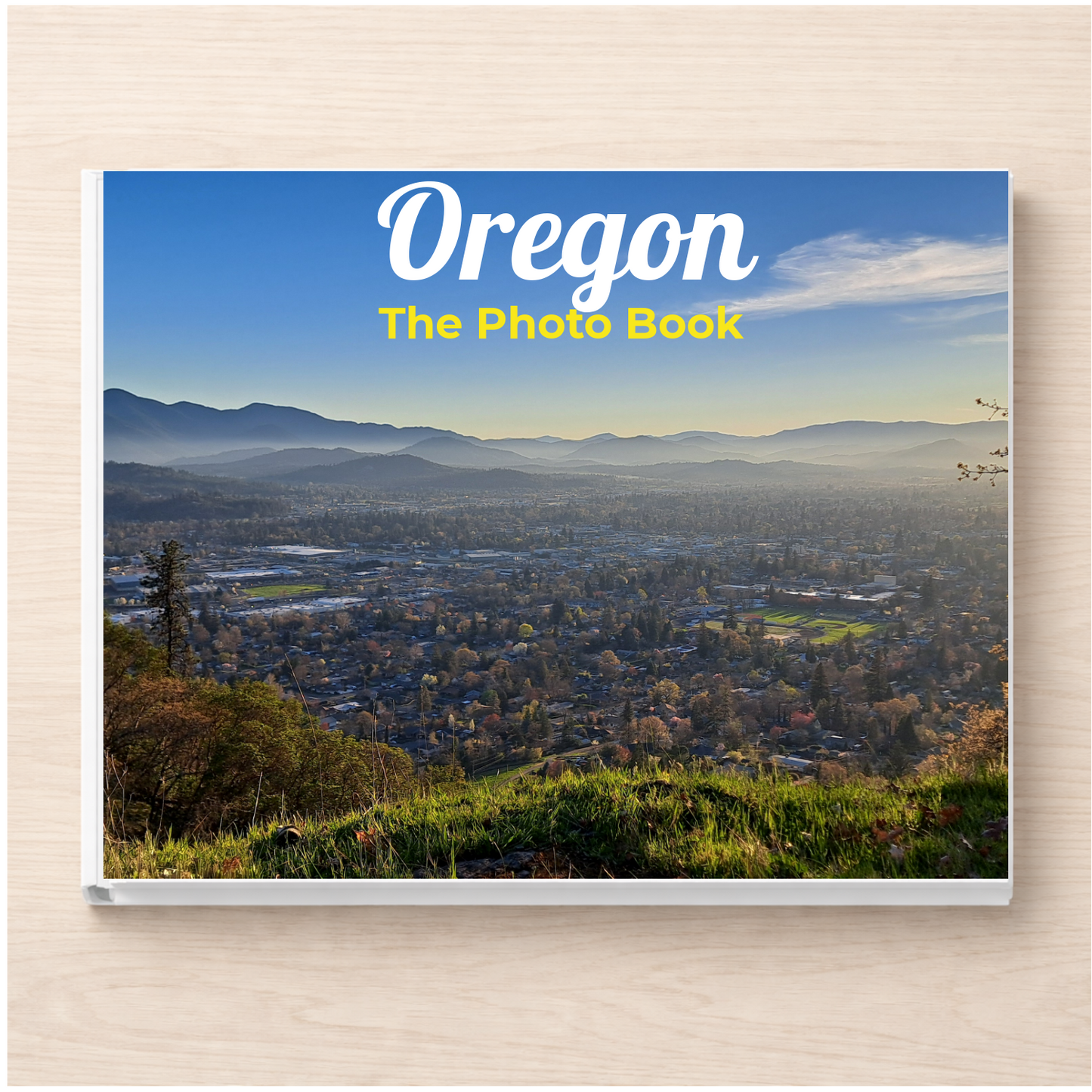 Oregon: The Photo Book