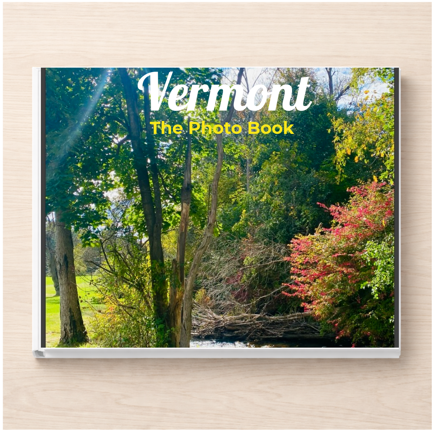 Vermont: The Photo Book