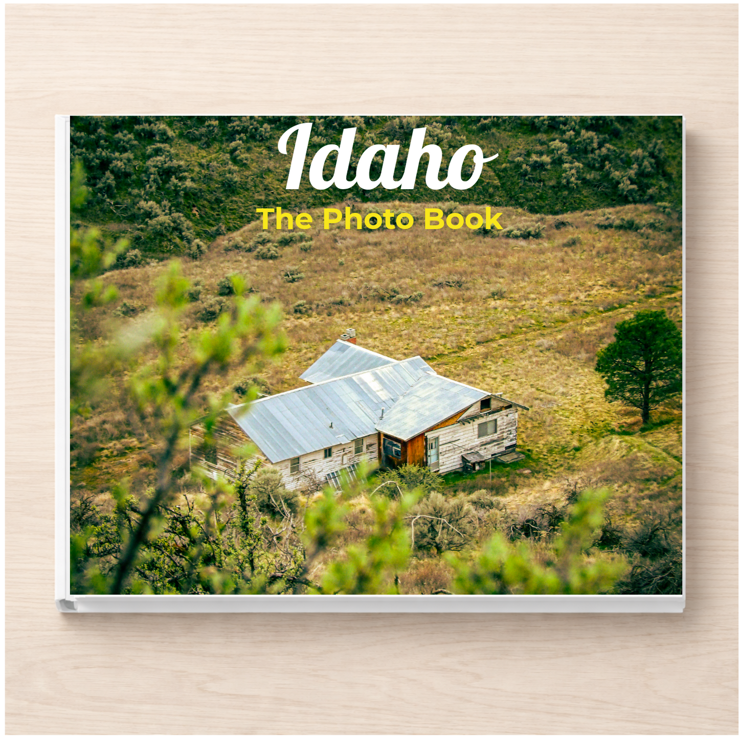 Idaho: The Photo Book