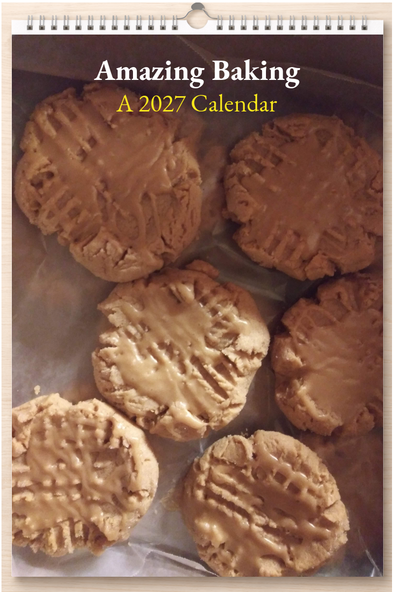 Amazing Baking: A 2027 Calendar