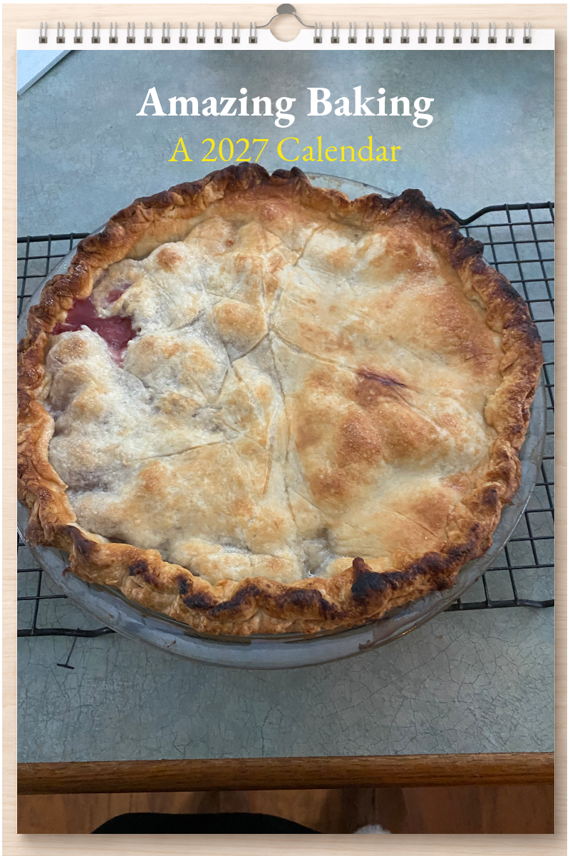 Amazing Baking: A 2027 Calendar