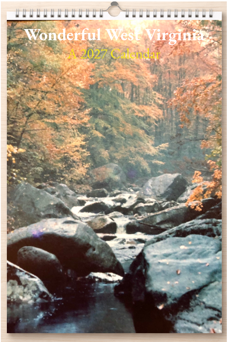 Wonderful West Virginia: A 2027 Calendar