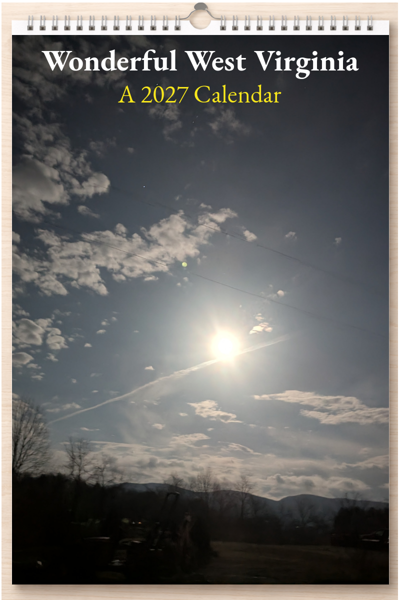 Wonderful West Virginia: A 2027 Calendar