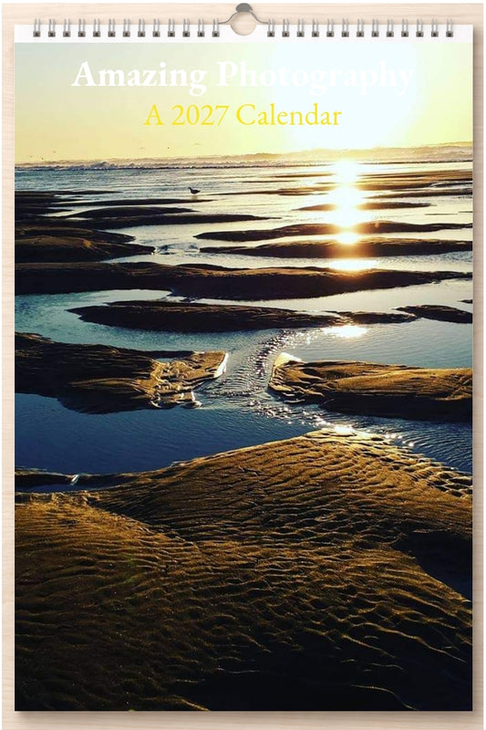 Amazing Photography: A 2027 Calendar