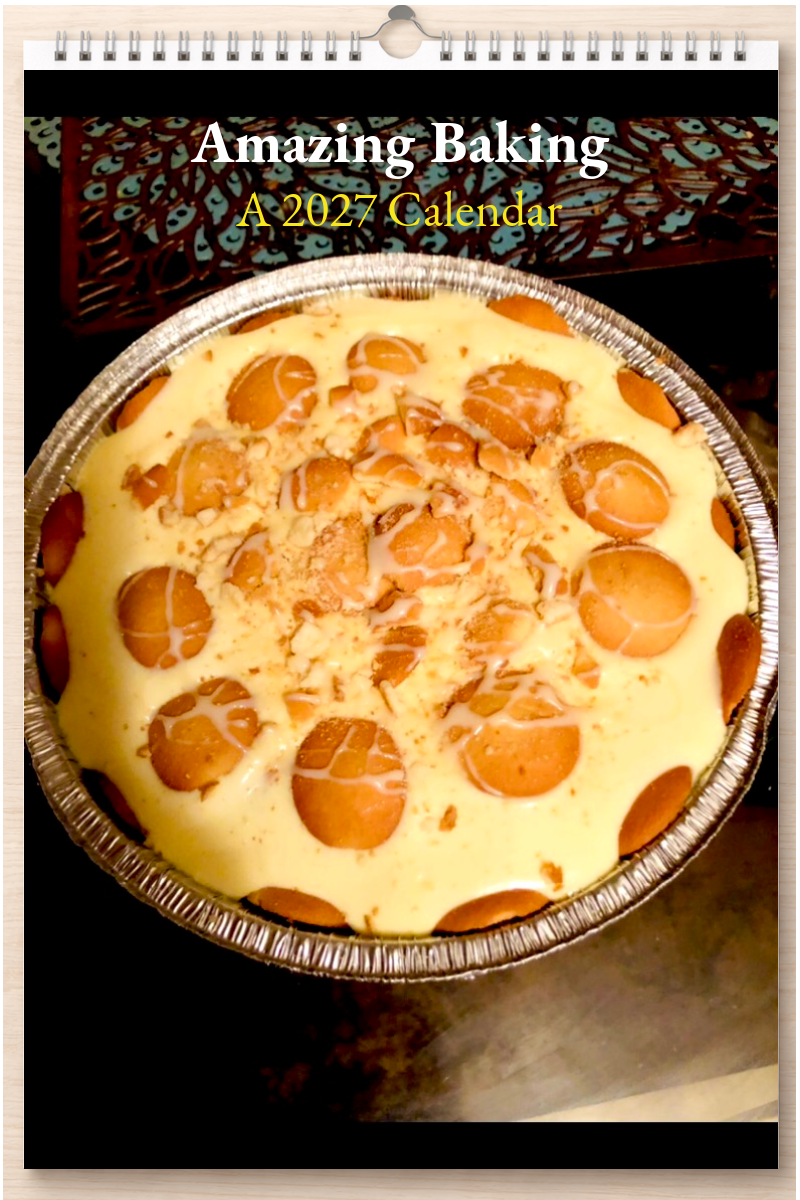 Amazing Baking: A 2027 Calendar