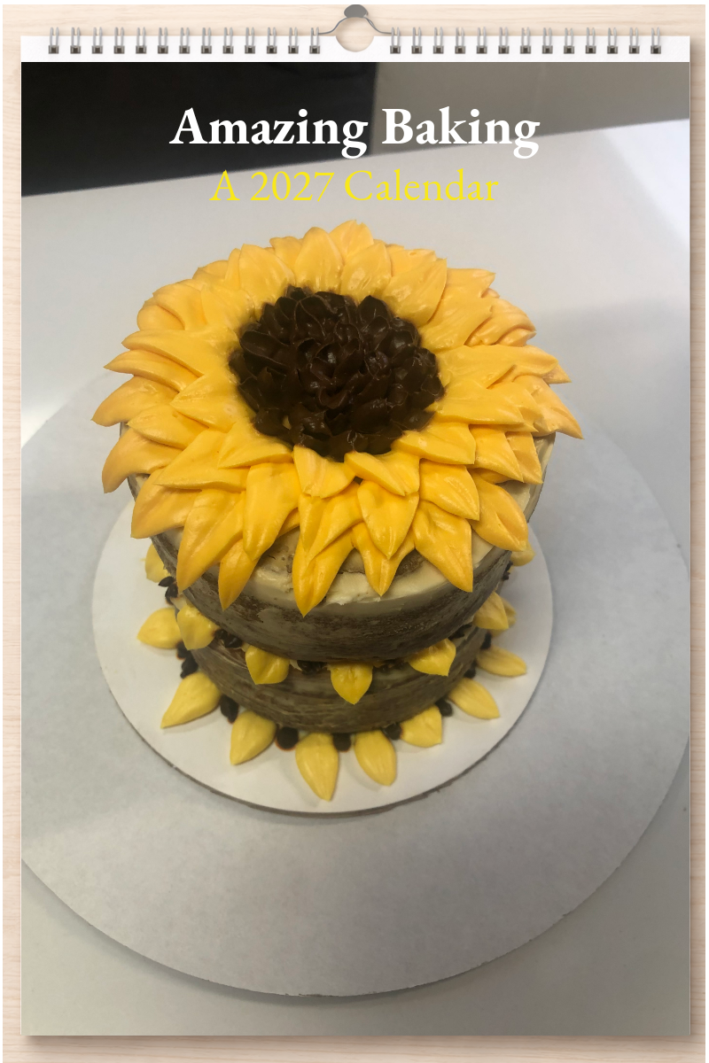 Amazing Baking: A 2027 Calendar