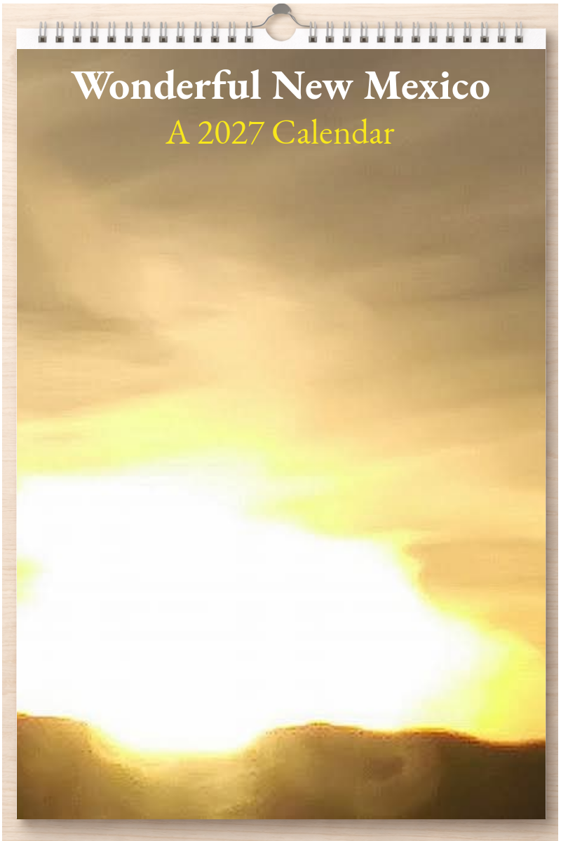 Wonderful New Mexico: A 2027 Calendar