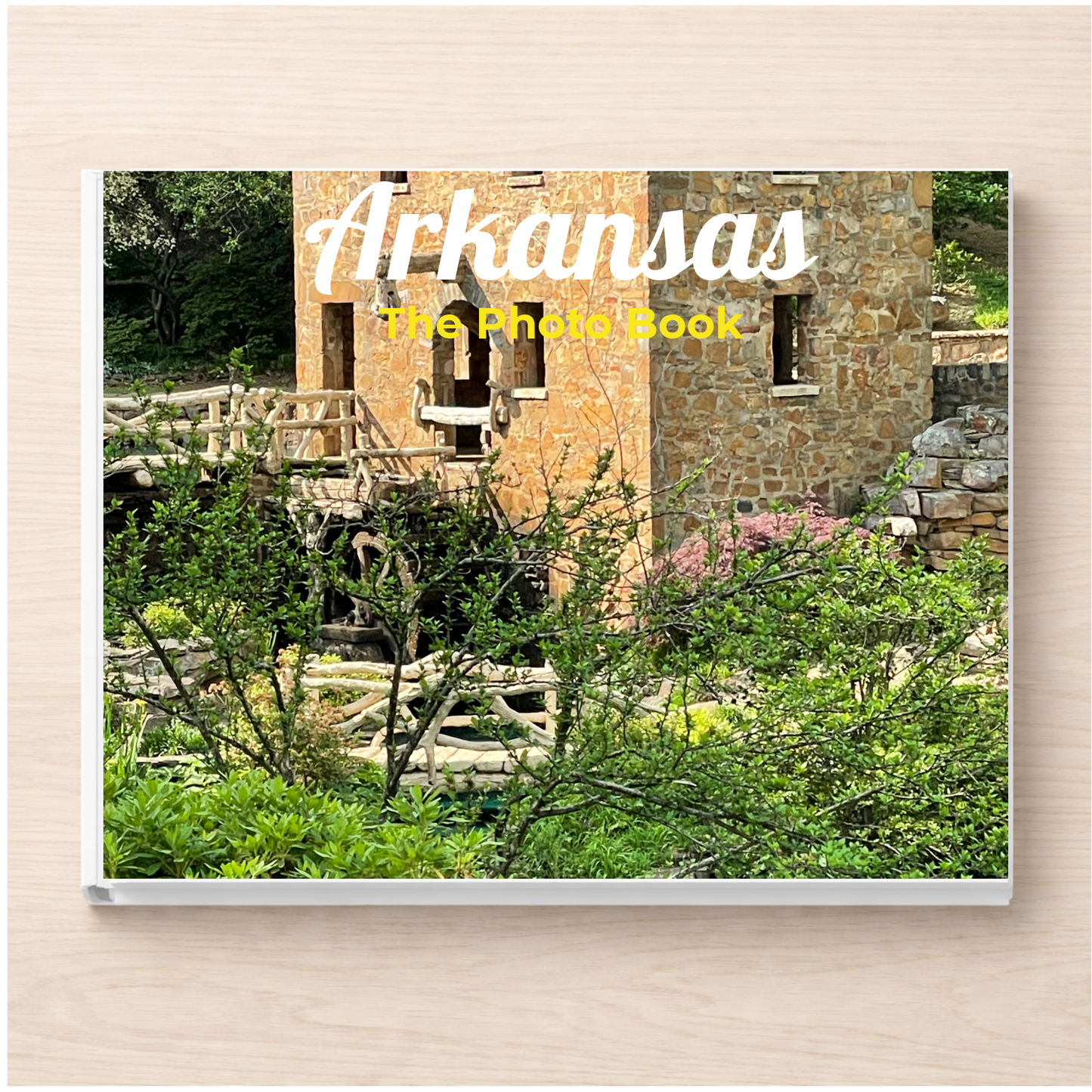 Arkansas: The Photo Book
