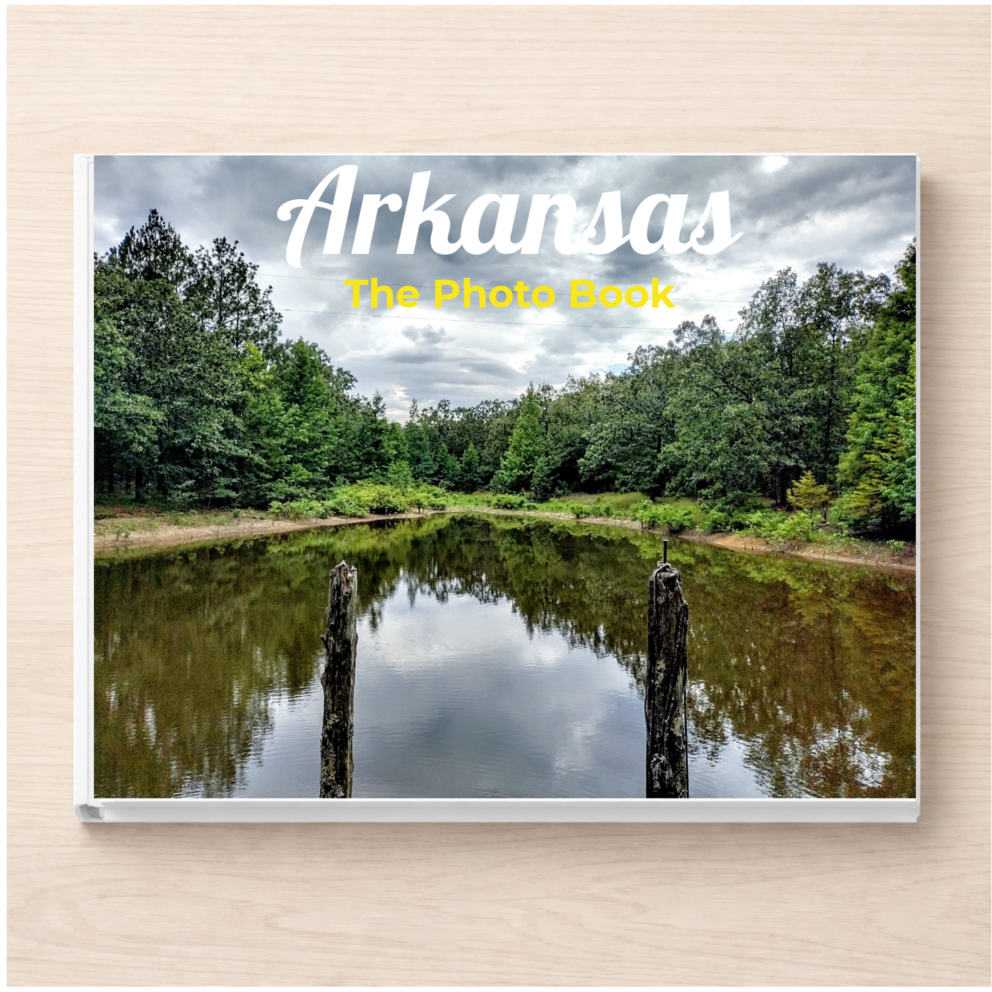 Arkansas: The Photo Book