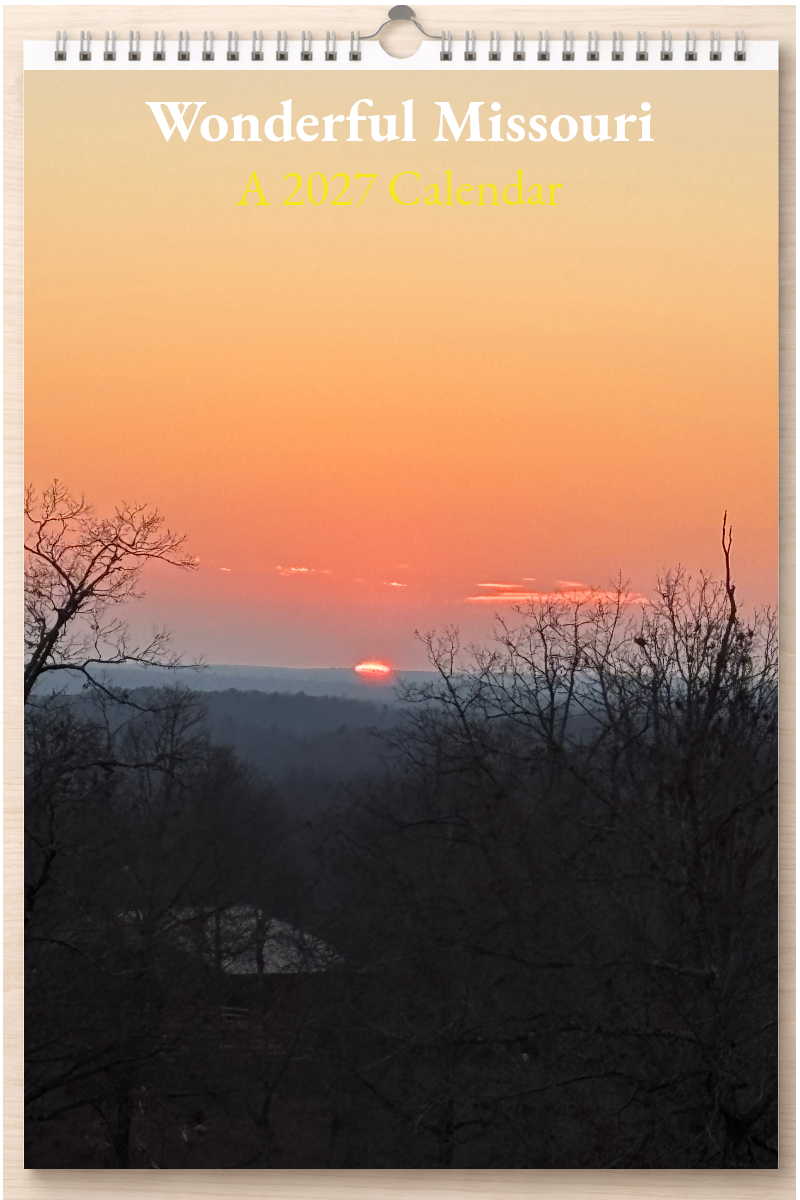 Wonderful Missouri: A 2027 Calendar