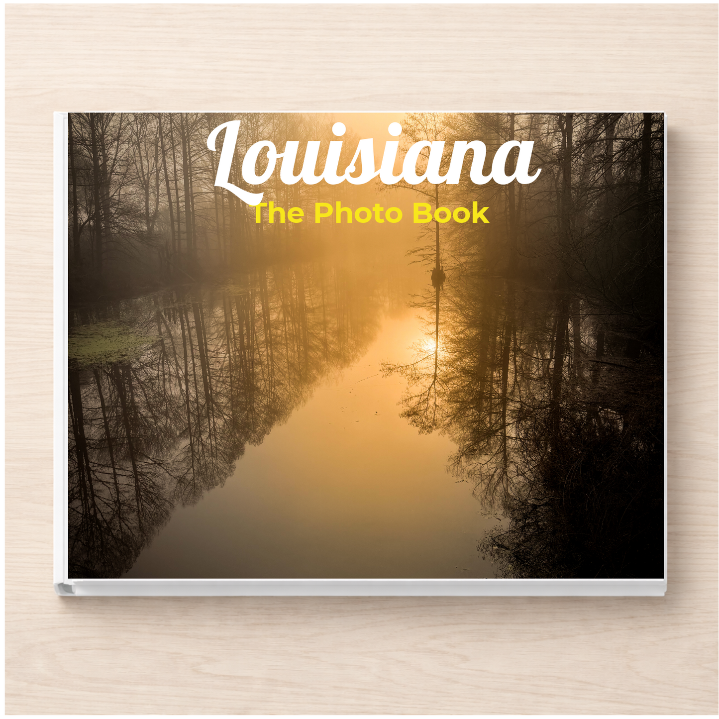 Louisiana: The Photo Book