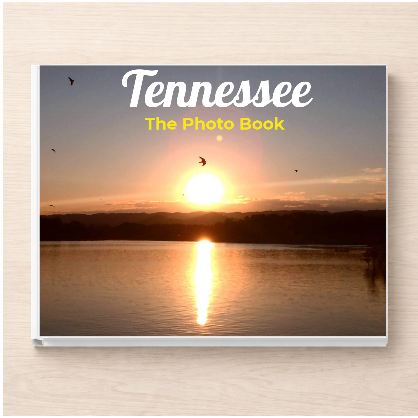 Tennessee: The Photo Book