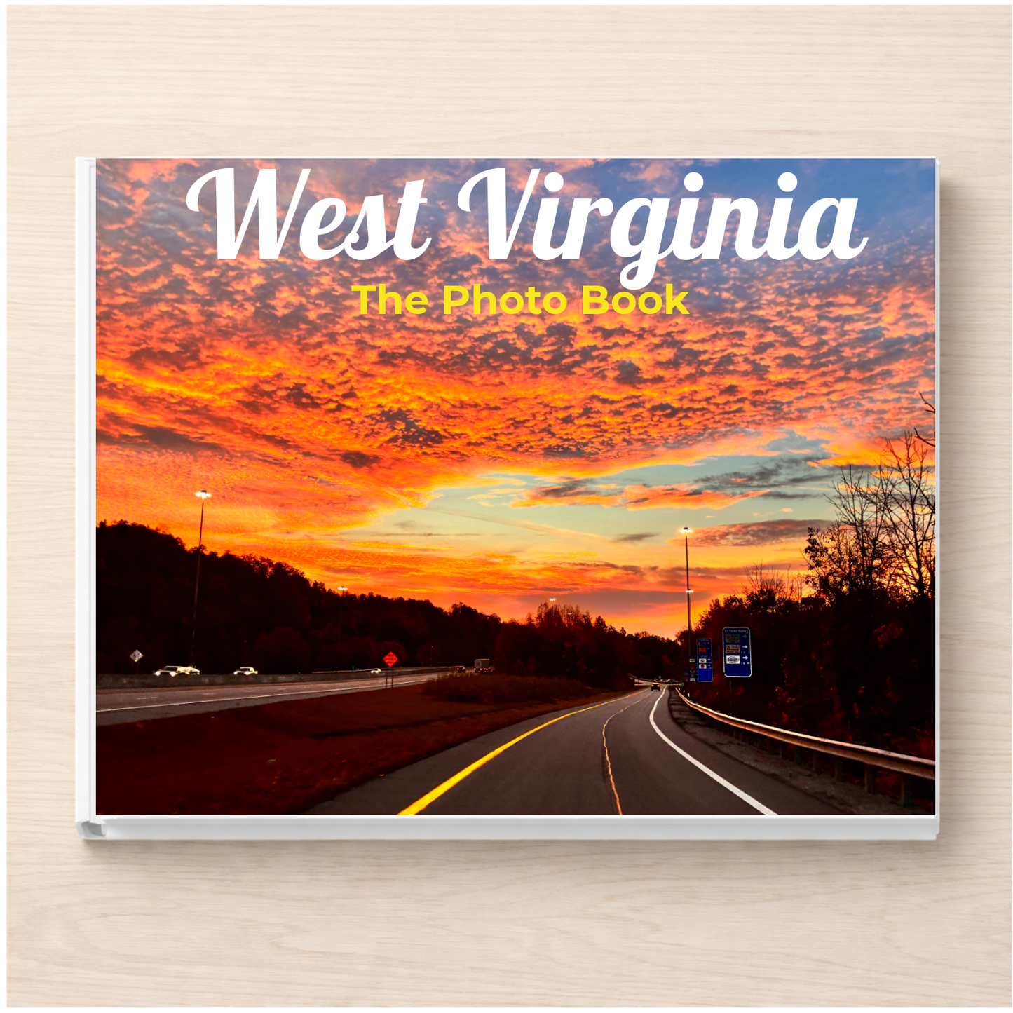 West Virginia: The Photo Book
