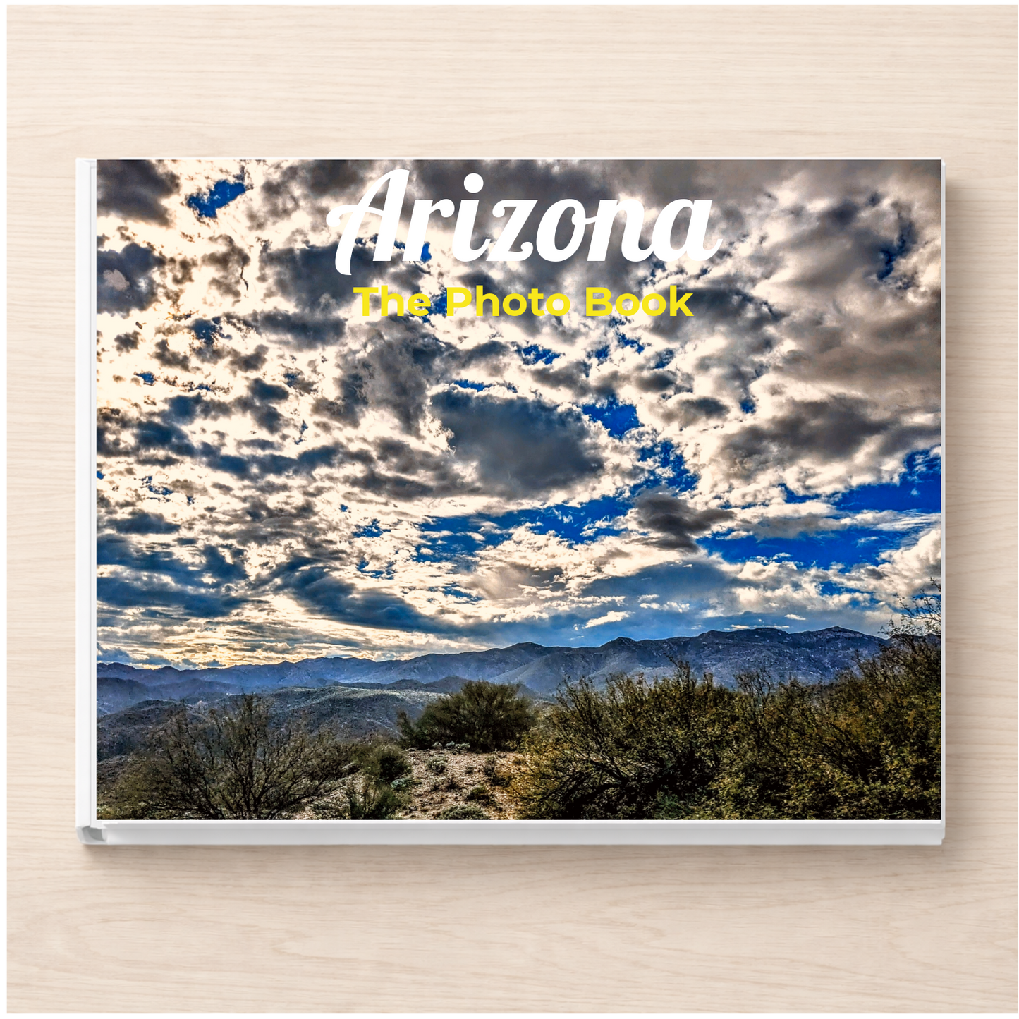 Arizona: The Photo Book