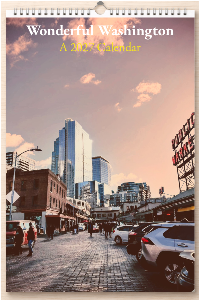 Wonderful Washington: A 2027 Calendar
