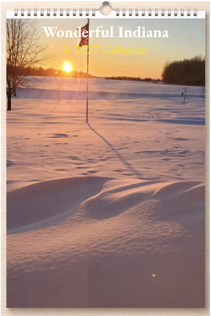 Wonderful Indiana: A 2027 Calendar