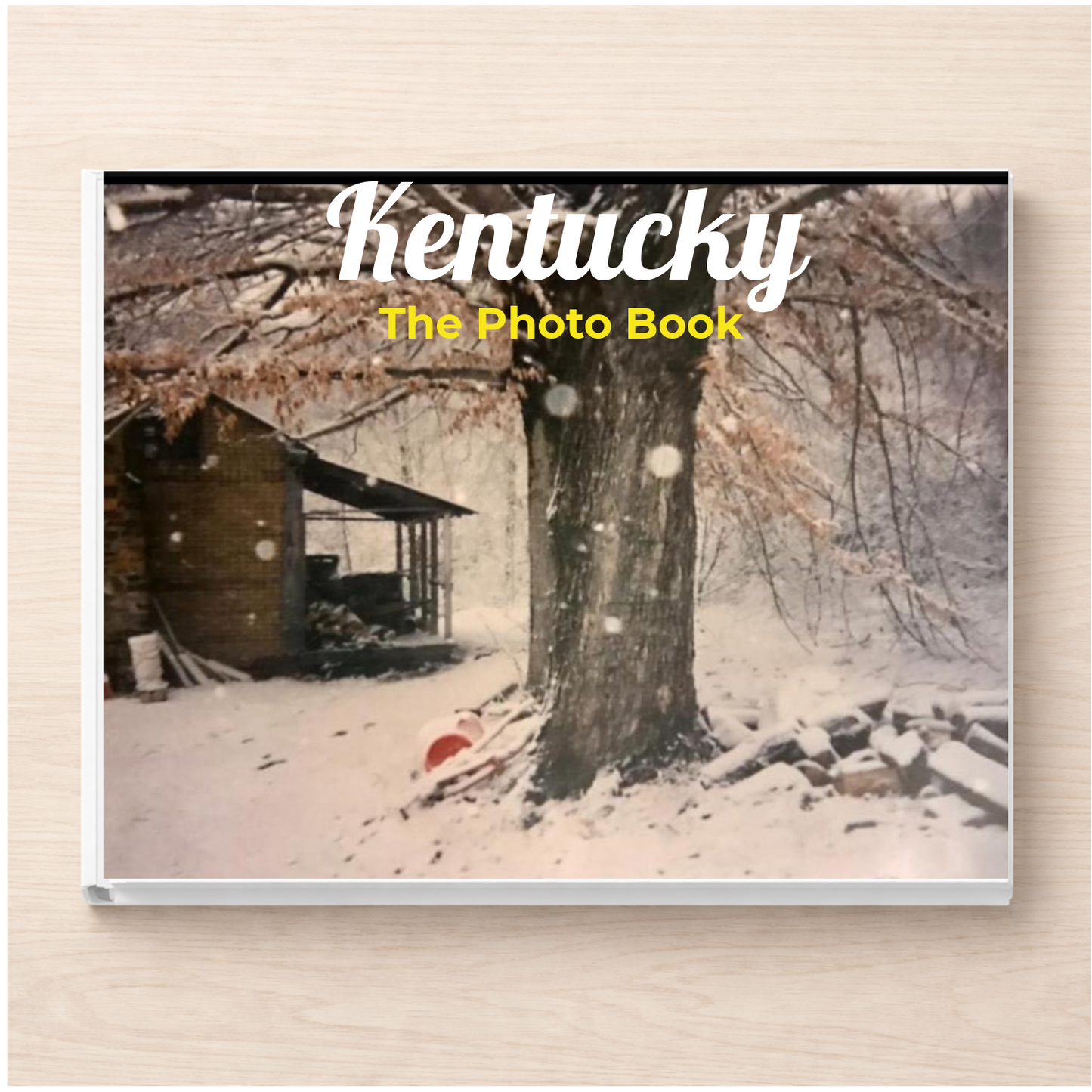Kentucky: The Photo Book