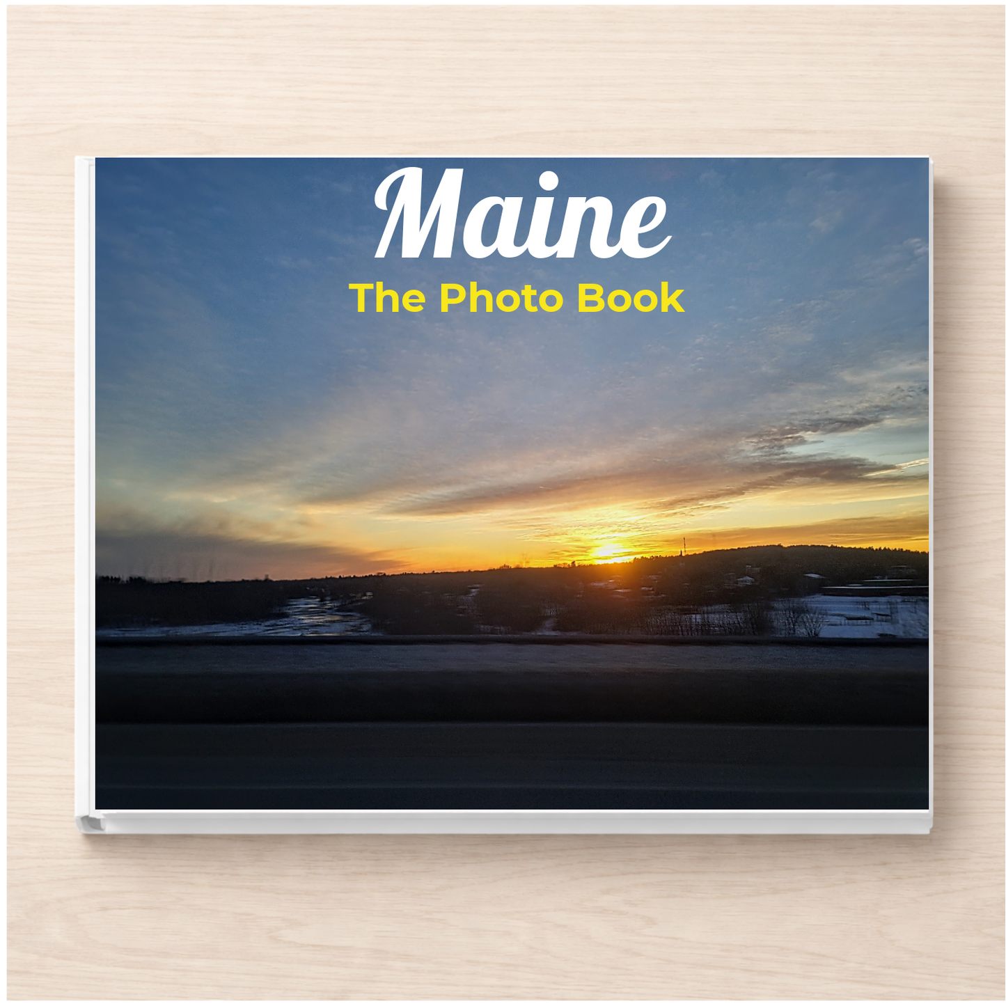 Maine: The Photo Book