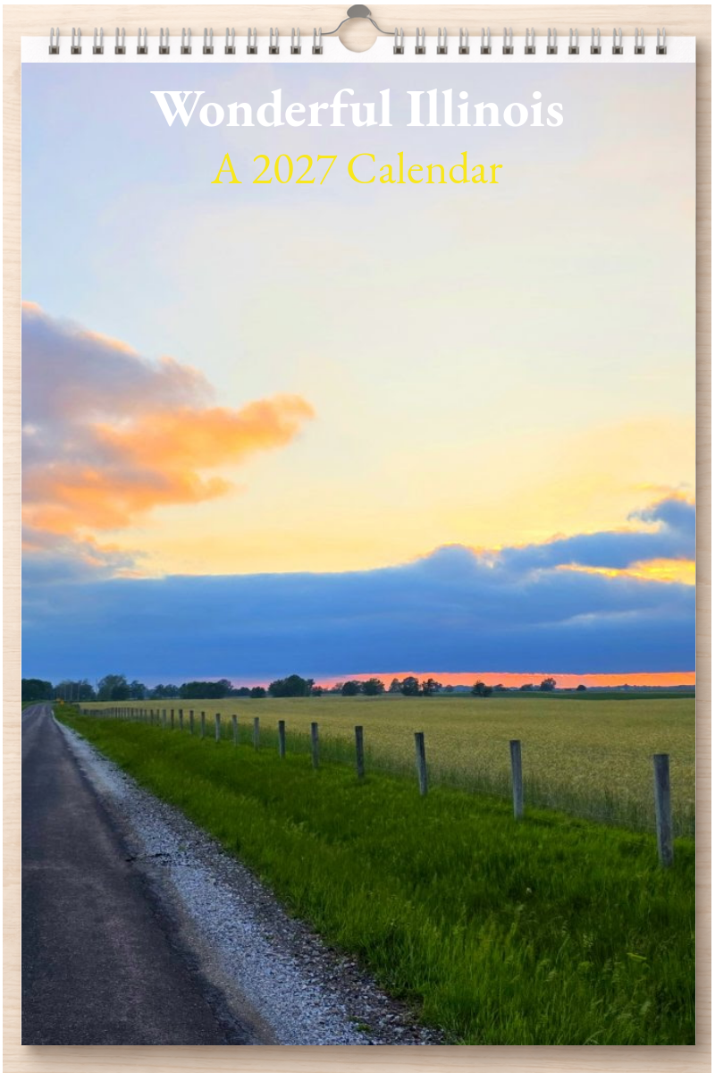 Wonderful Illinois: A 2027 Calendar