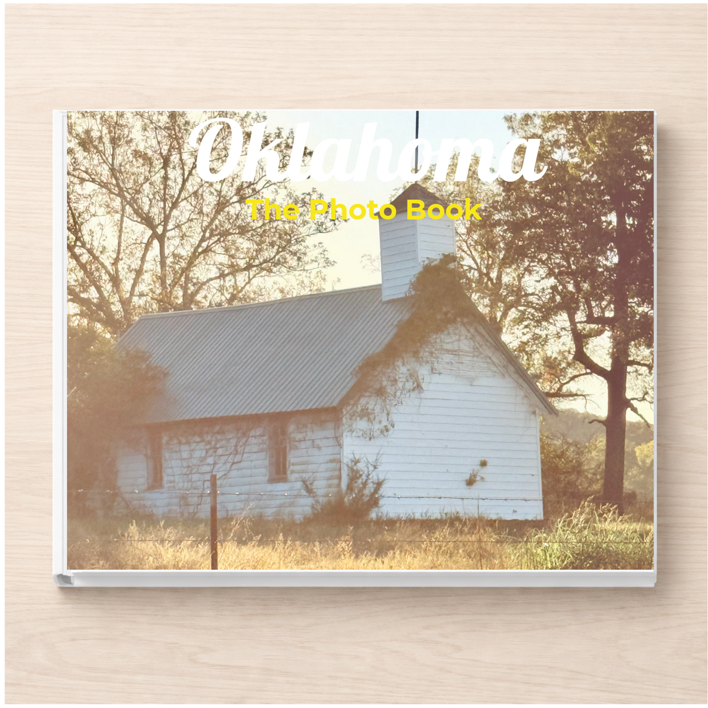 Oklahoma: The Photo Book