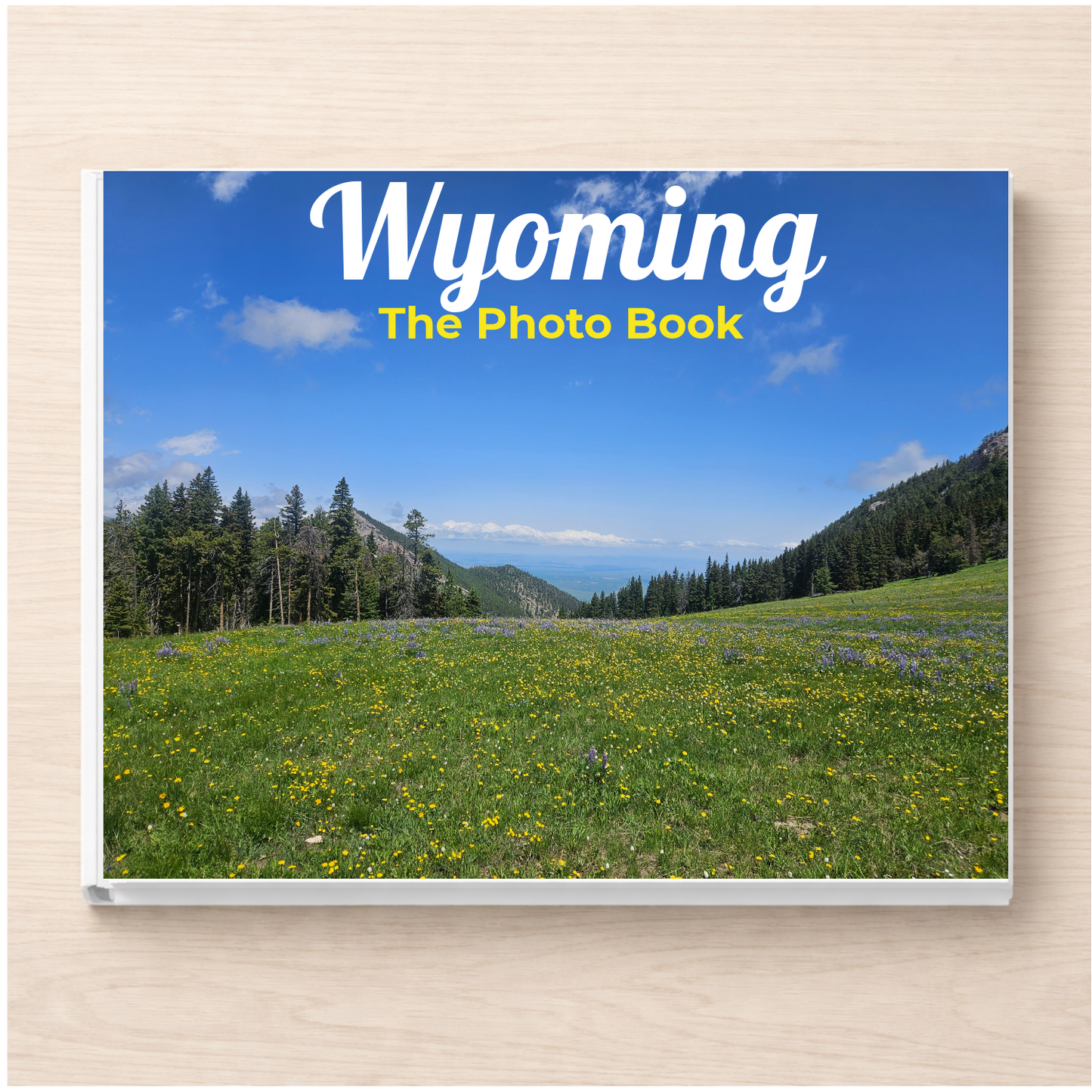 Wyoming: The Photo Book