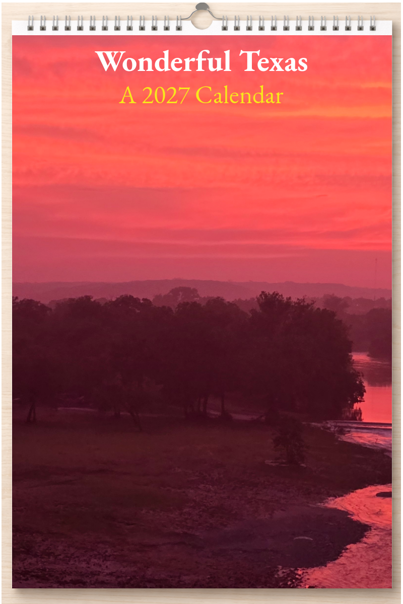 Wonderful Texas: A 2027 Calendar