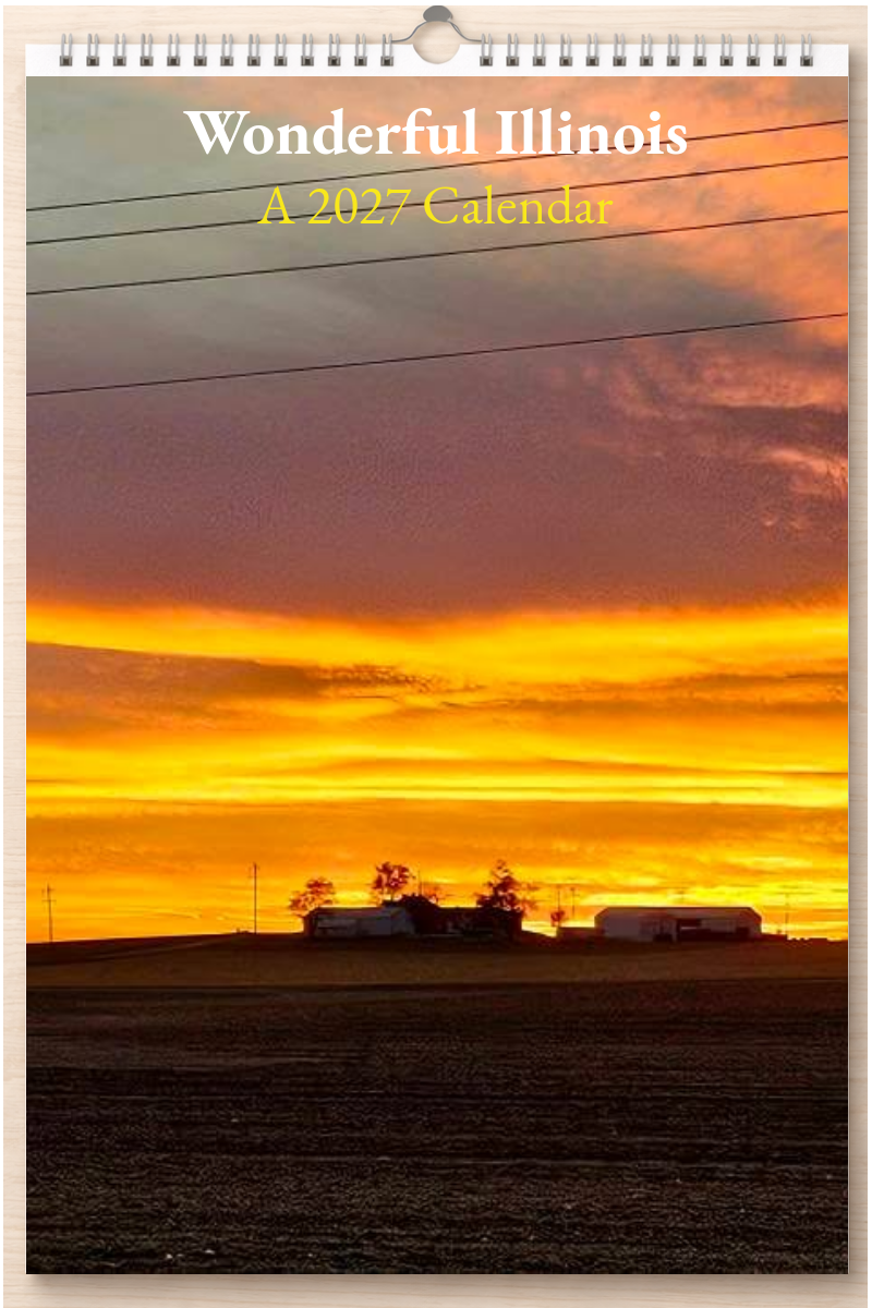Wonderful Illinois: A 2027 Calendar