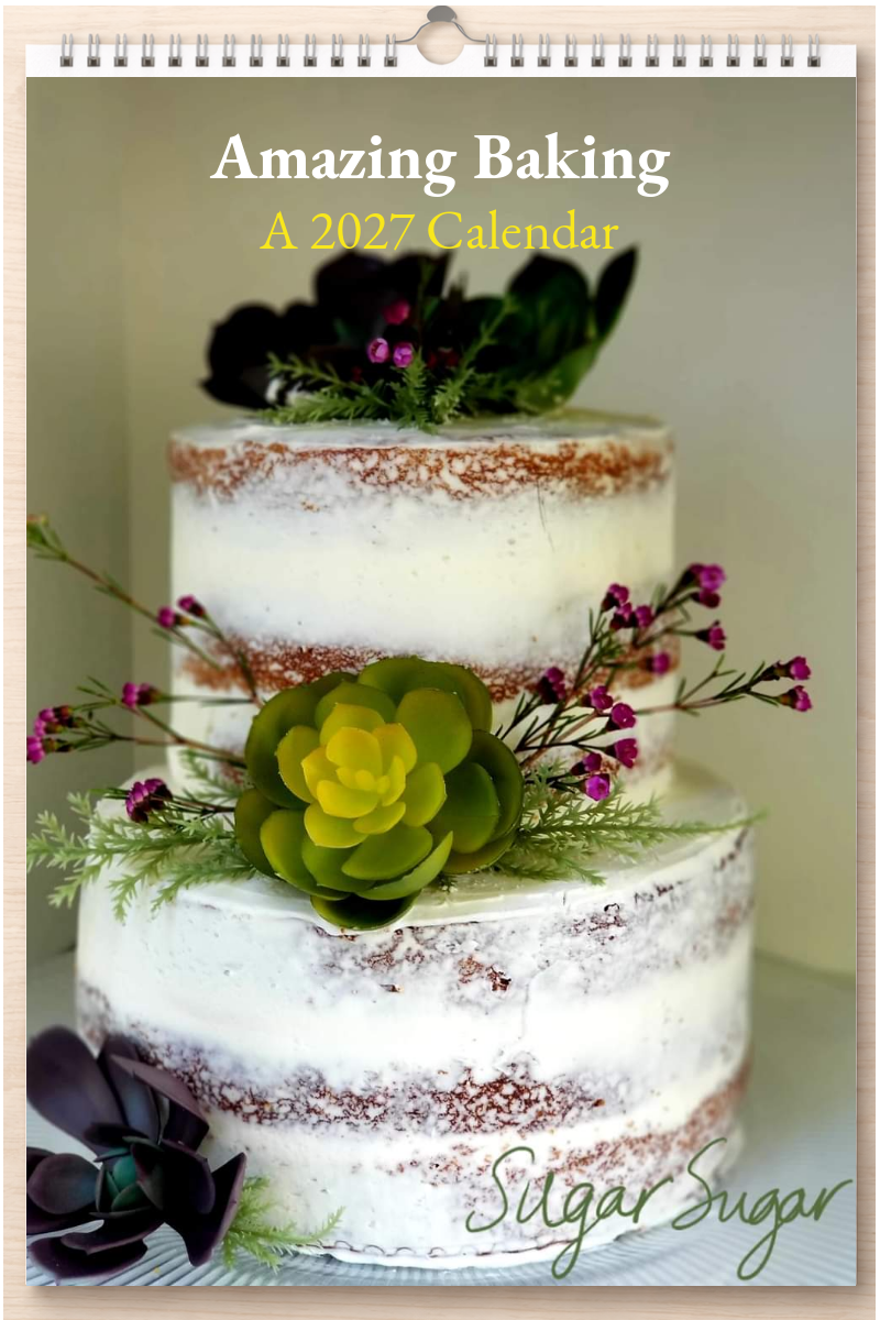 Amazing Baking: A 2027 Calendar