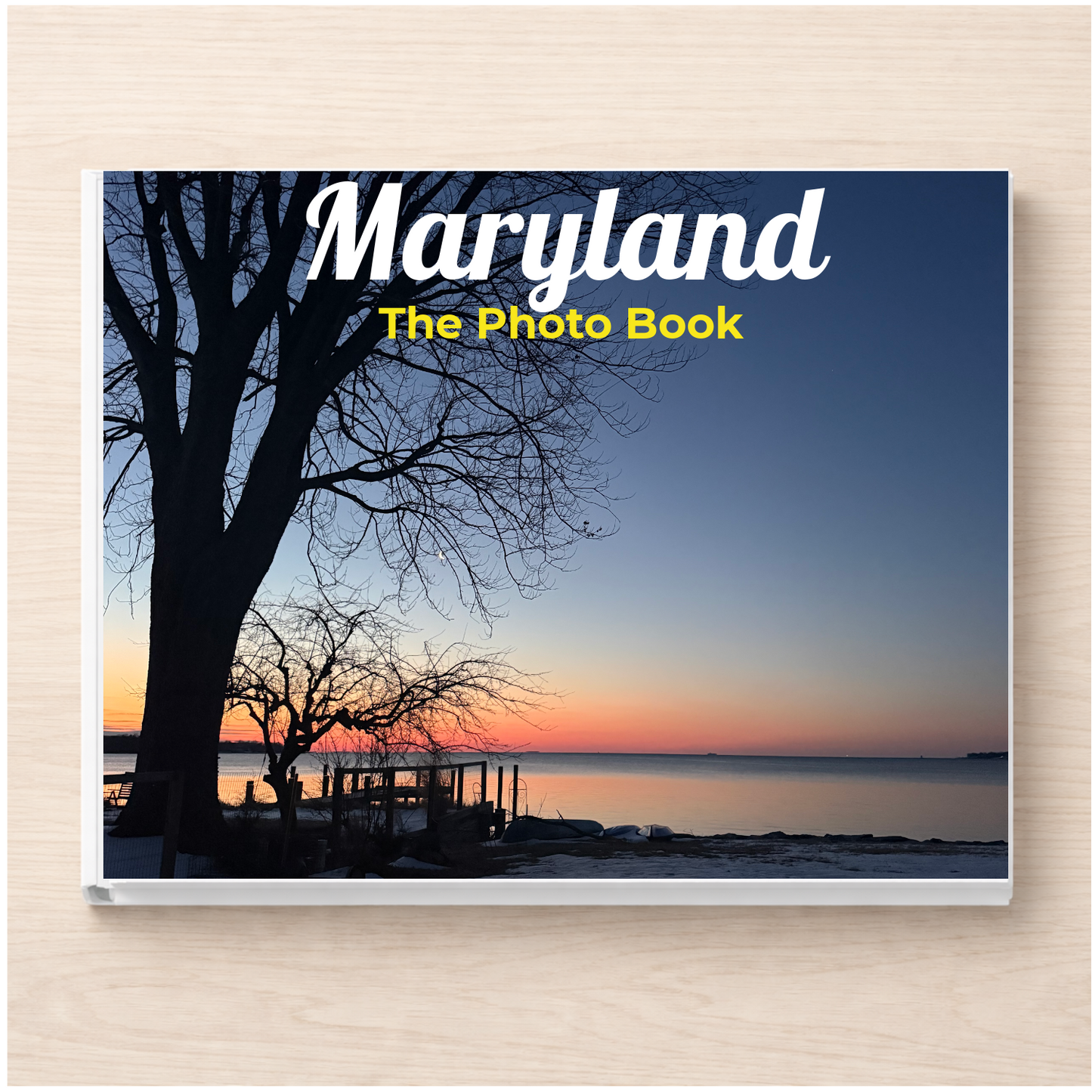 Maryland: The Photo Book