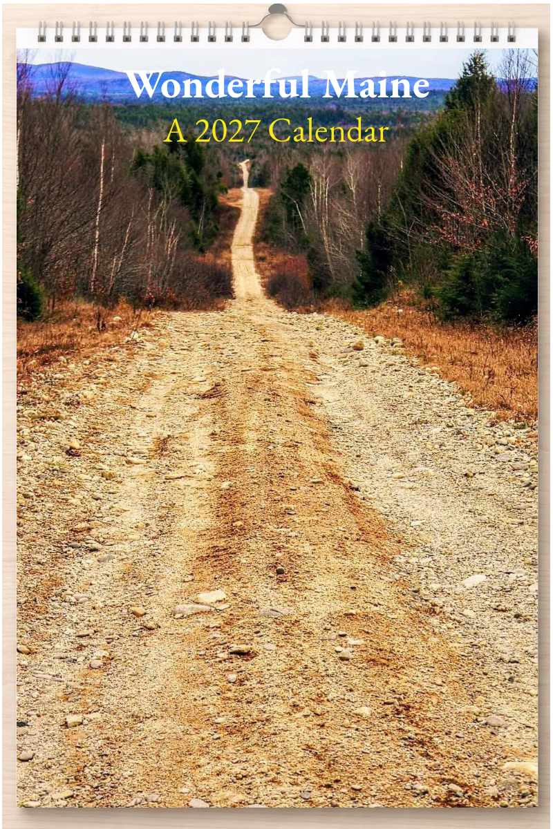 Wonderful Maine: A 2027 Calendar