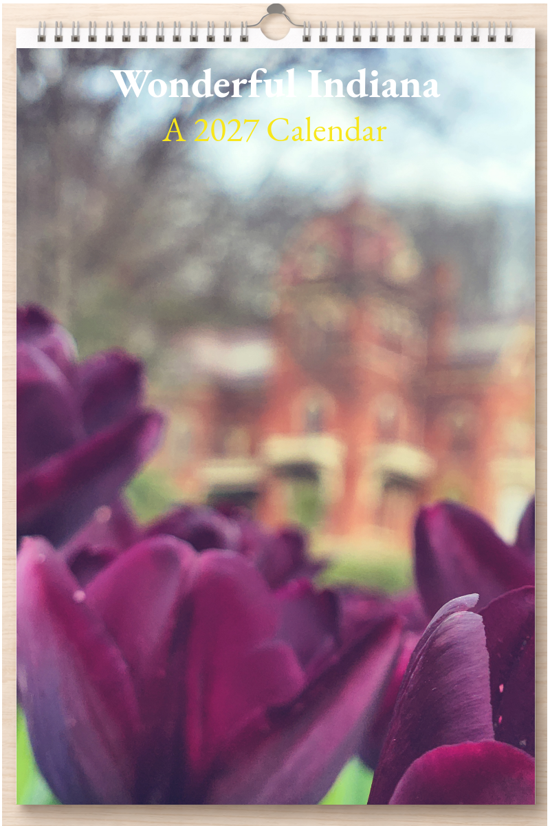 Wonderful Indiana: A 2027 Calendar
