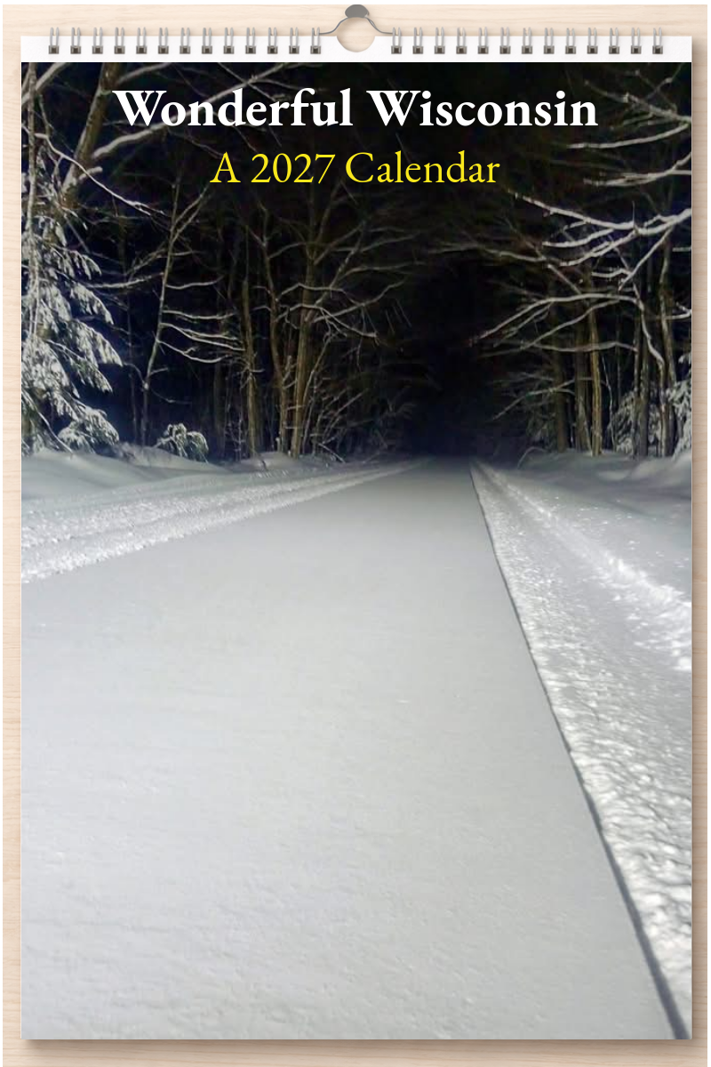 Wonderful Wisconsin: A 2027 Calendar