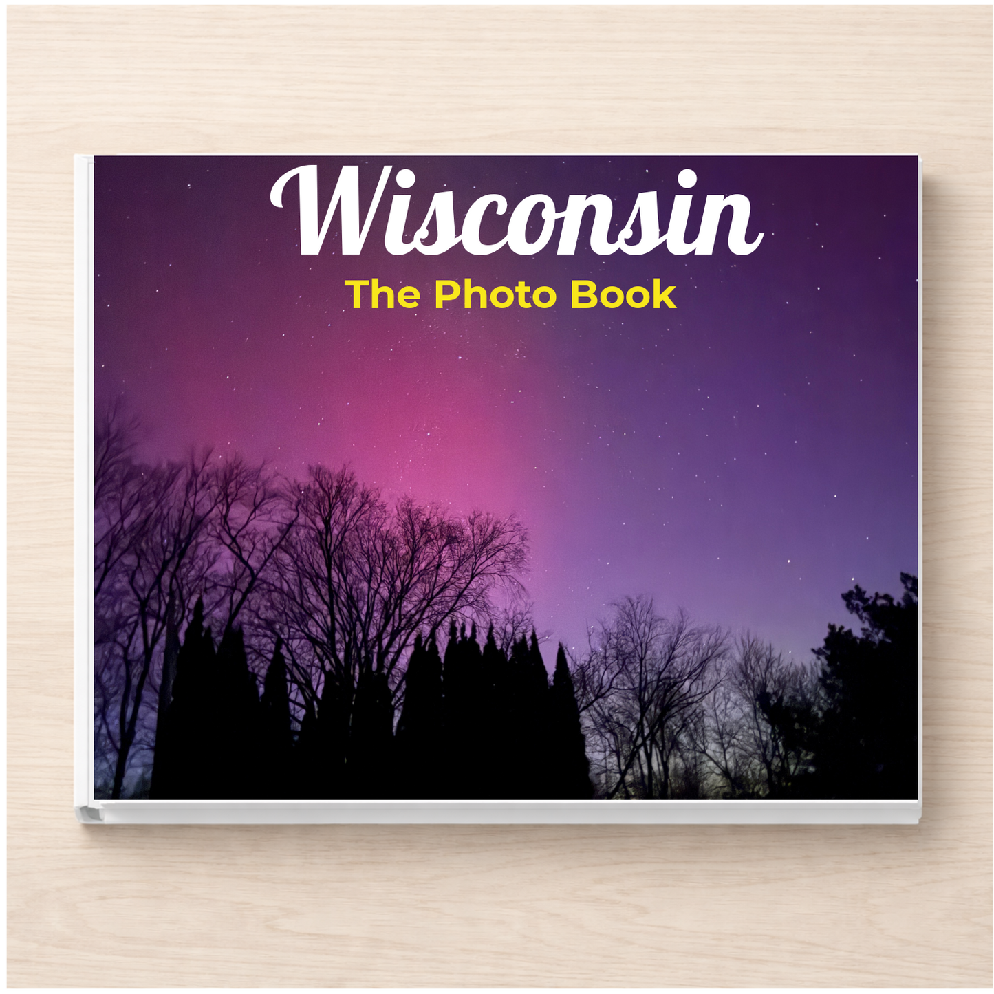 Wisconsin: The Photo Book