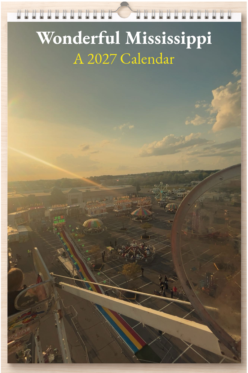 Wonderful Mississippi: A 2027 Calendar