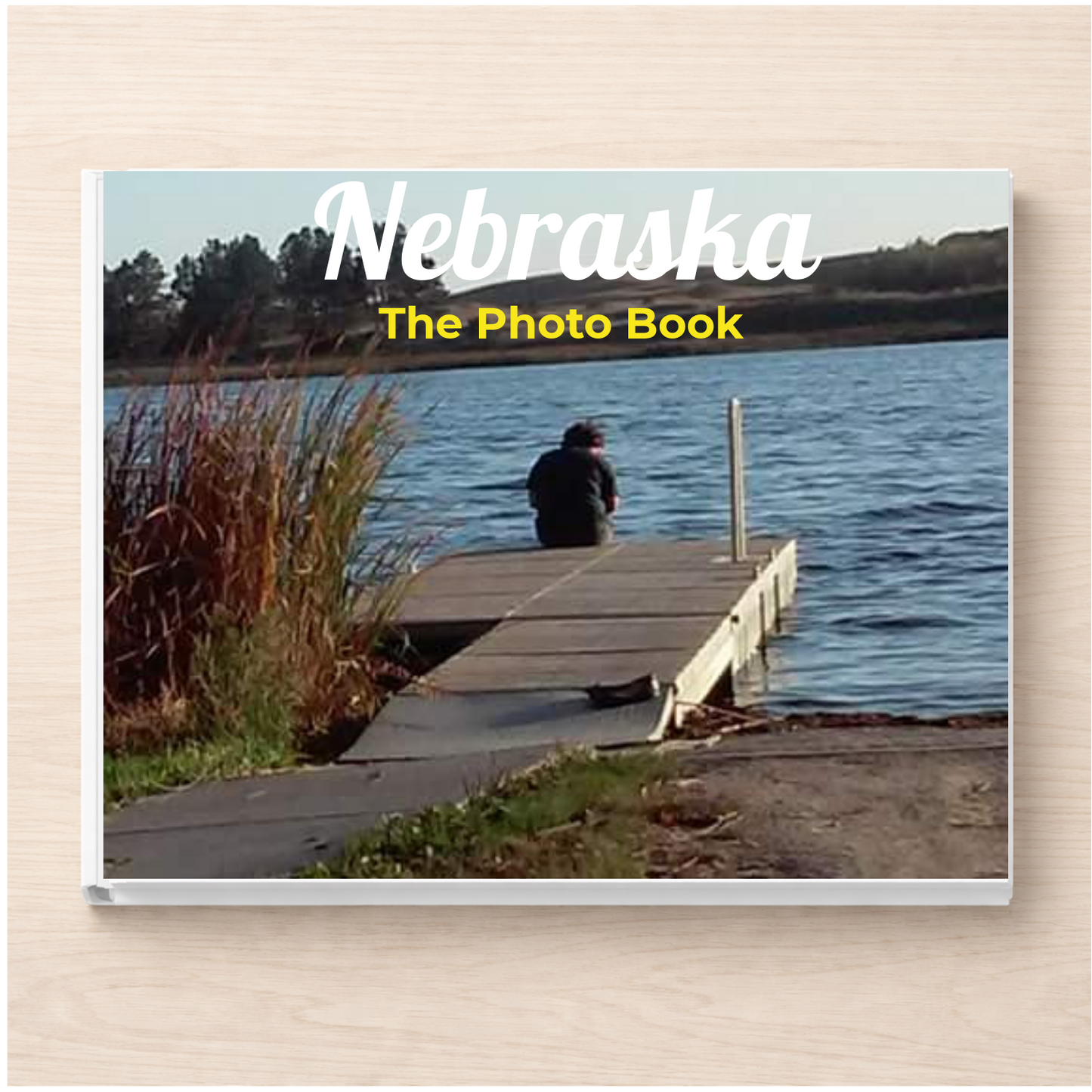 Nebraska: The Photo Book