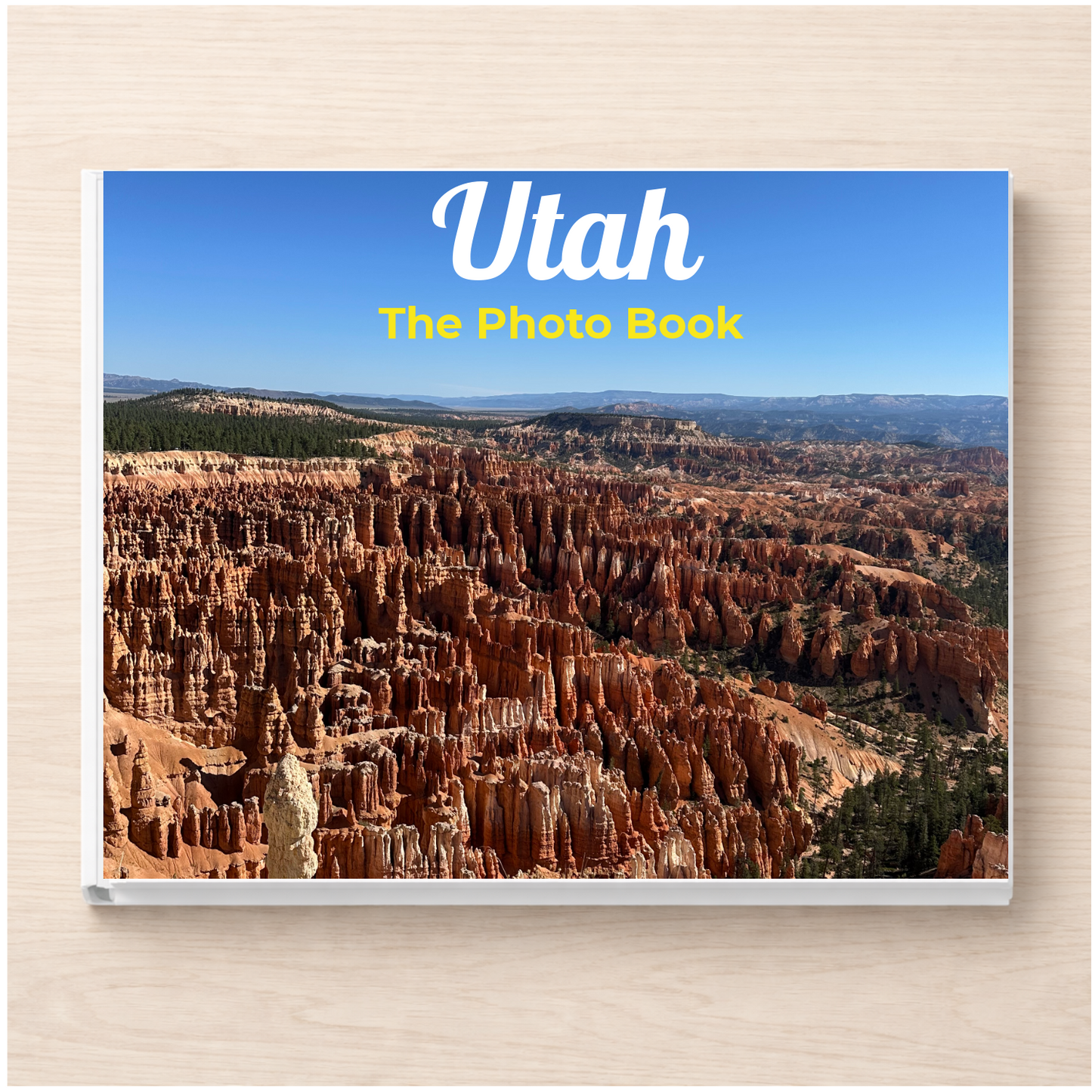 Utah: The Photo Book