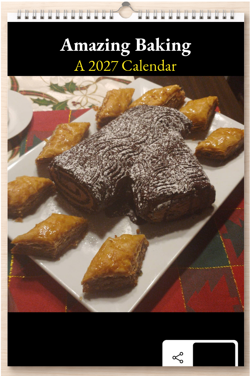 Amazing Baking: A 2027 Calendar