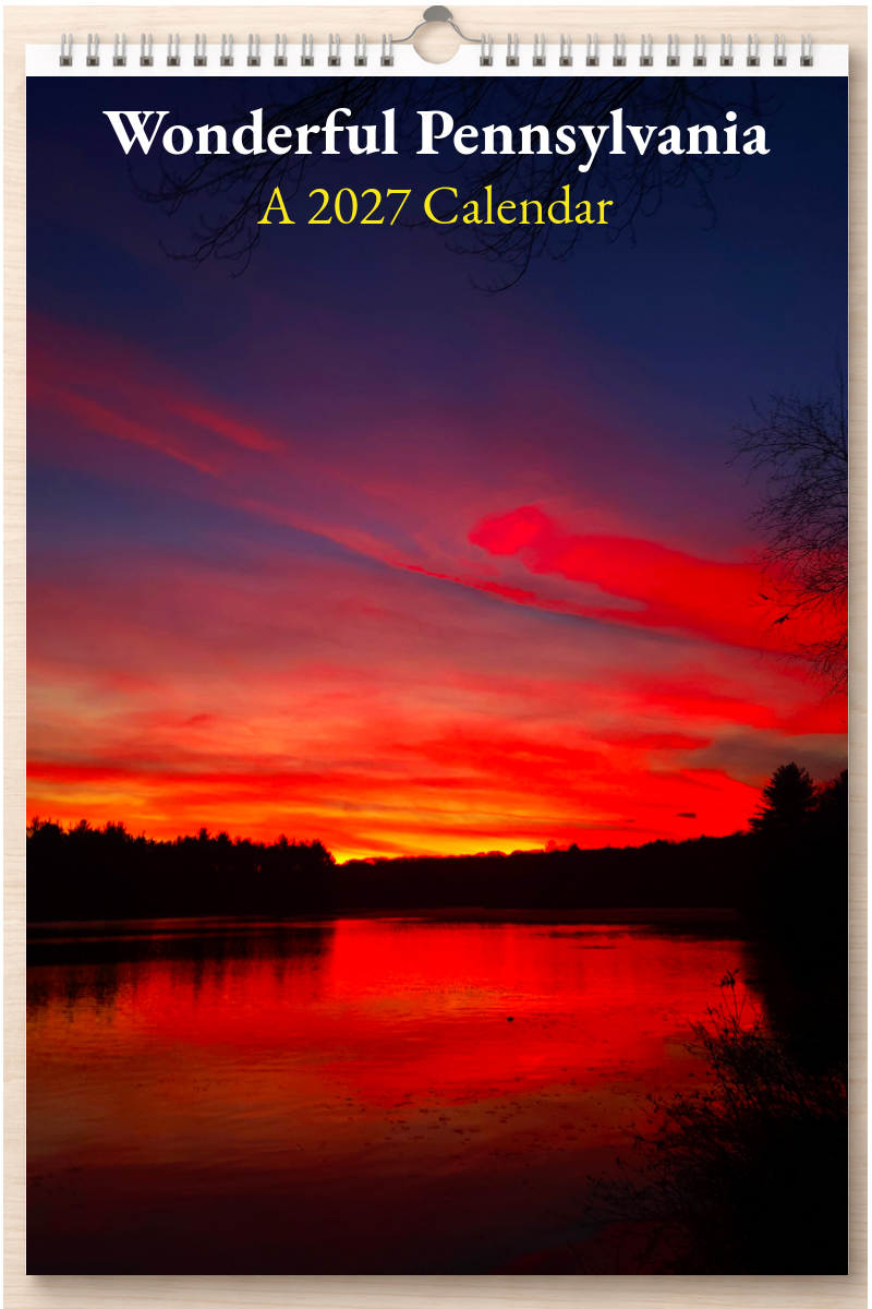 Wonderful Pennsylvania: A 2027 Calendar
